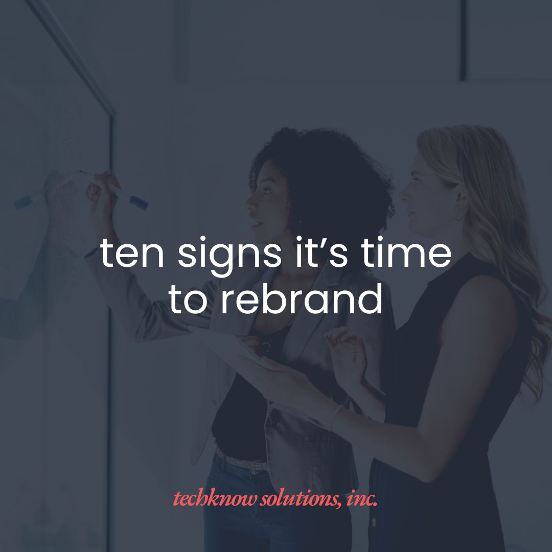 10 Signs It’s Time to Rebrand