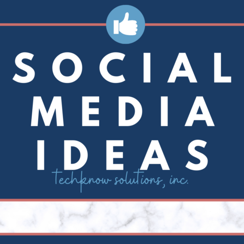 SOCIAL MEDIA IDEAS | Techknow Solutions